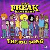 Ray Vaughn, The Freak Brothers - The Freak Brothers Theme Song