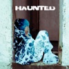 Haunted - Single