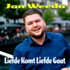 Liefde Komt Liefde Gaat - Single