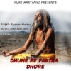 Dhune Pe Fakira Dhore - Single