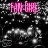 Fan Girl - Single