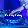 DJ Cest Lavie x Mashup Dody Fvnky - Single