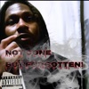 Not Gone But Forgotten - EP