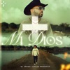 Mi Dios - Single