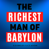 The Richest Man In Babylon - Original Edition - George S. Clason