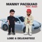 Manny Pacquiao (feat. RU$H & Delicasteez) - Lobe lyrics