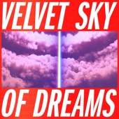 Tiga - VSOD - Velvet Sky of Dreams