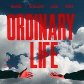 Ordinary Life (feat. KIDDO) artwork