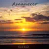 Amanecer (feat. Jack Beats) album lyrics, reviews, download