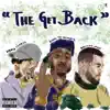 Stream & download The Get Back - Single (feat. Benny the Butcher) - Single
