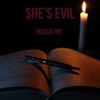 She’s Evil - Single, 2023