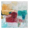 A Perfect Ending - Single