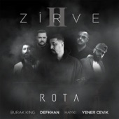 Zirve 2 (feat. Defkhan, Burak King, Hayki & Yener Çevik) artwork