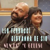 Nun fa' 'o geluso (feat. Giovanna De Sio) - Single