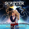 Scatter(Heart of Heroes) - Molly J. Bragg