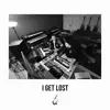 I Get Lost (feat. pyt) - Single album lyrics, reviews, download