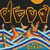 The Ocean album lyrics, reviews, download