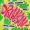 Drinkin' - Joel Corry, MK & Rita Ora lyrics