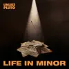 Stream & download Life in Minor