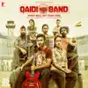 Qaidi Band (Original Motion Picture Soundtrack) [with Peter Muxka Manuel] album lyrics, reviews, download