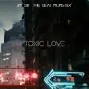 Toxic Love (Boom Bap Instrumental) - Single album lyrics, reviews, download