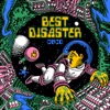 Best Disaster - Single