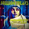 Freedom Freaks (feat. T.R.E) - Single album lyrics, reviews, download