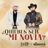 ¿Quieres Ser Mi Novia? - Single