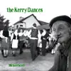 The Kerry Dances album lyrics, reviews, download