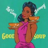 Good Soup - Single