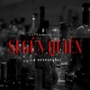 Según Quién (La Respuesta) - Single