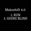Makeshift 4.0 - Single