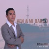 Ven a Mi Barco - Single