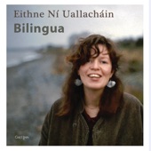 Eithne Ní Uallacháin - I Am Stretched on Your Grave