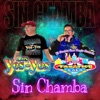 Sin Chamba - Single, 2024