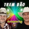 Trem Bão - Single