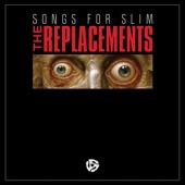 The Replacements - Lost Highway