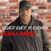 Never Ever Is Enough - EP