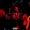 Let Me Vent (feat. PoloGang Juvie) - Single album lyrics, reviews, download