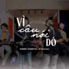 Stream & download Vì Câu Nói Đó - Single