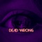 Dead Wrong (feat. BigBabyGucci) - Anweezy lyrics