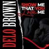 Show Me That You Love Me - Single