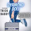 Banod (feat. Trick Daddy) [Radio Edit] - Single album lyrics, reviews, download