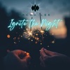 Ignite the Night - Single