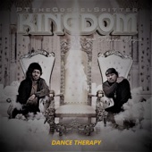 PTtheGospelSpitter - Kingdom - Dance Therapy