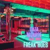 Freak Hoes (feat. Rahli) - Single album lyrics, reviews, download