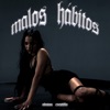 malos hábitos - EP