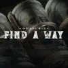 Find a Way (feat. Izo) - Single album lyrics, reviews, download
