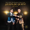 ¿Culpa de Quién? (Remix) - Single, 2023