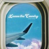 Leave the Country - Single